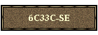 6C33C-SE