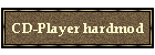 CD-Player hardmod
